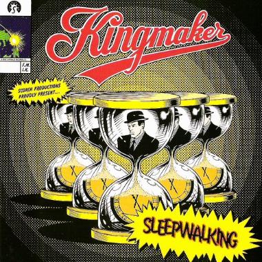 Kingmaker -  Sleepwalking